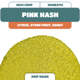 Pink (ID-158) Hop Hash (2024)